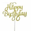 Birthday cake topper - Gold Script Happy Birthday 1