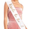 “bride to Be” Rose gold on White Sash Bride to Be rose gold on white sash 78cm, hens night Auckland NZ
